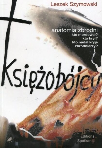 Księżobójcy. Anatomia zbrodni